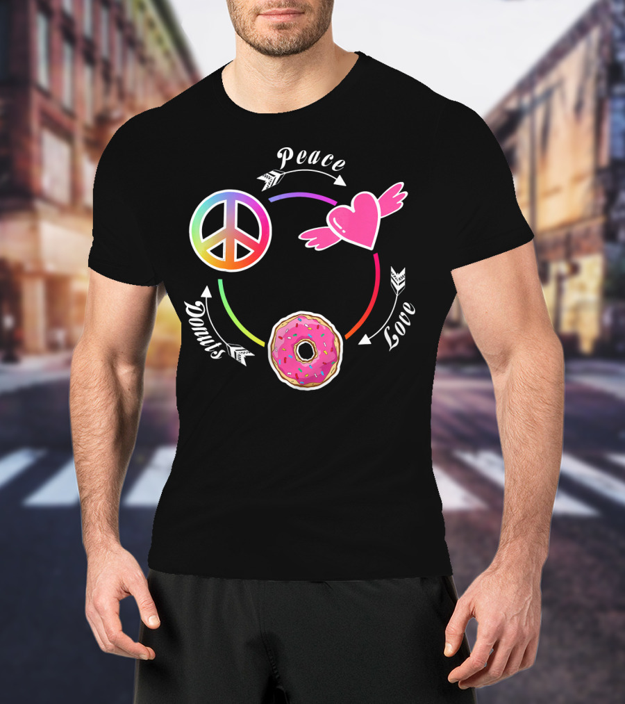 Peace Love Donuts Funny Donut I Love Donuts Lover T-Shirt