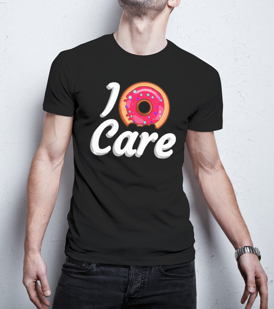 I Donut Care Funny Doughnut Lovers Pink Sprinkled Donut T-Shirt