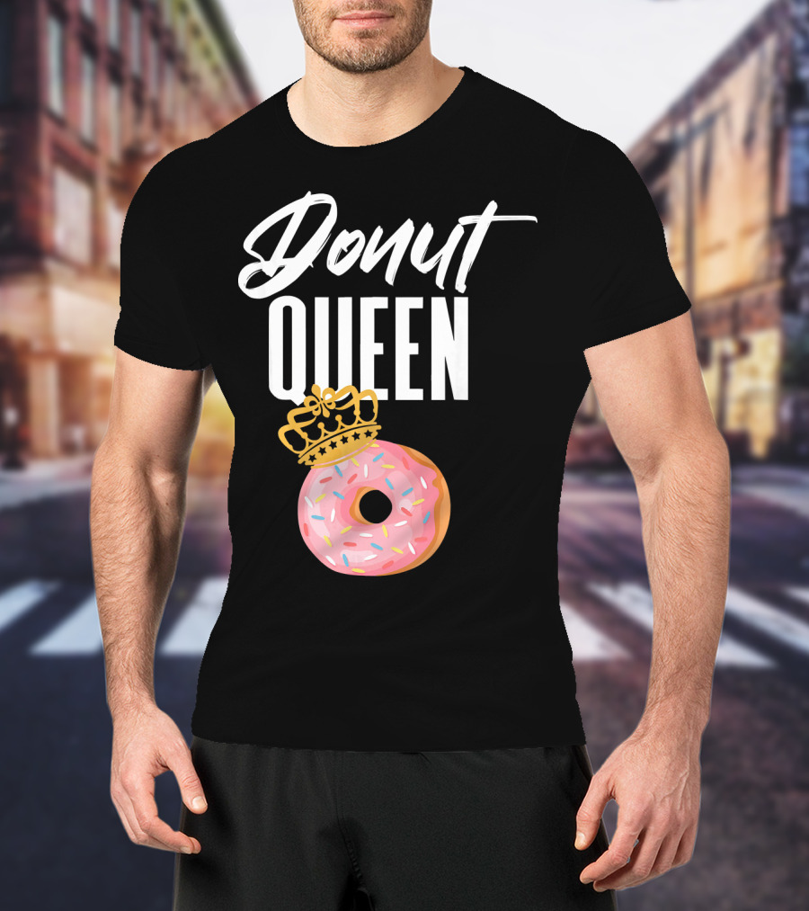 Donut Queen Sprinkled Women And Girls Pink Donut With Crown T-Shirt
