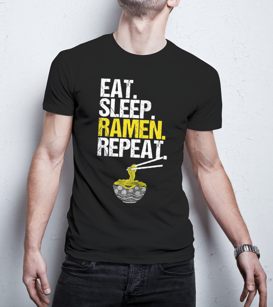 Eat Sleep Ramen Repeat Funny Ram Noodles Chopsticks Bowl T-Shirt