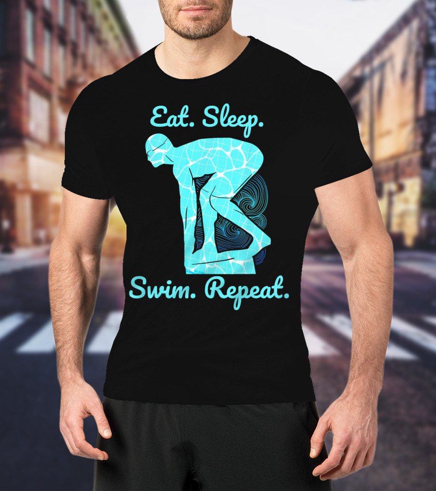 Eat Sleep Swim Repeat Swimmer In Diving Stance T-Shirt