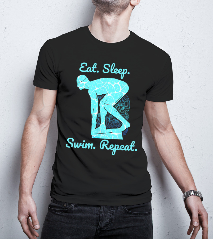 Eat Sleep Swim Repeat Swimmer In Diving Stance T-Shirt