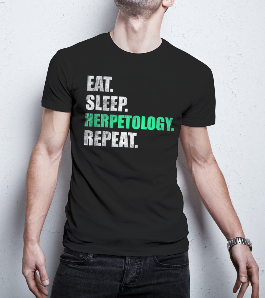 Eat Sleep Herpetology Repeat Zoology Enthusiast Lifestyle Routine T-Shirt