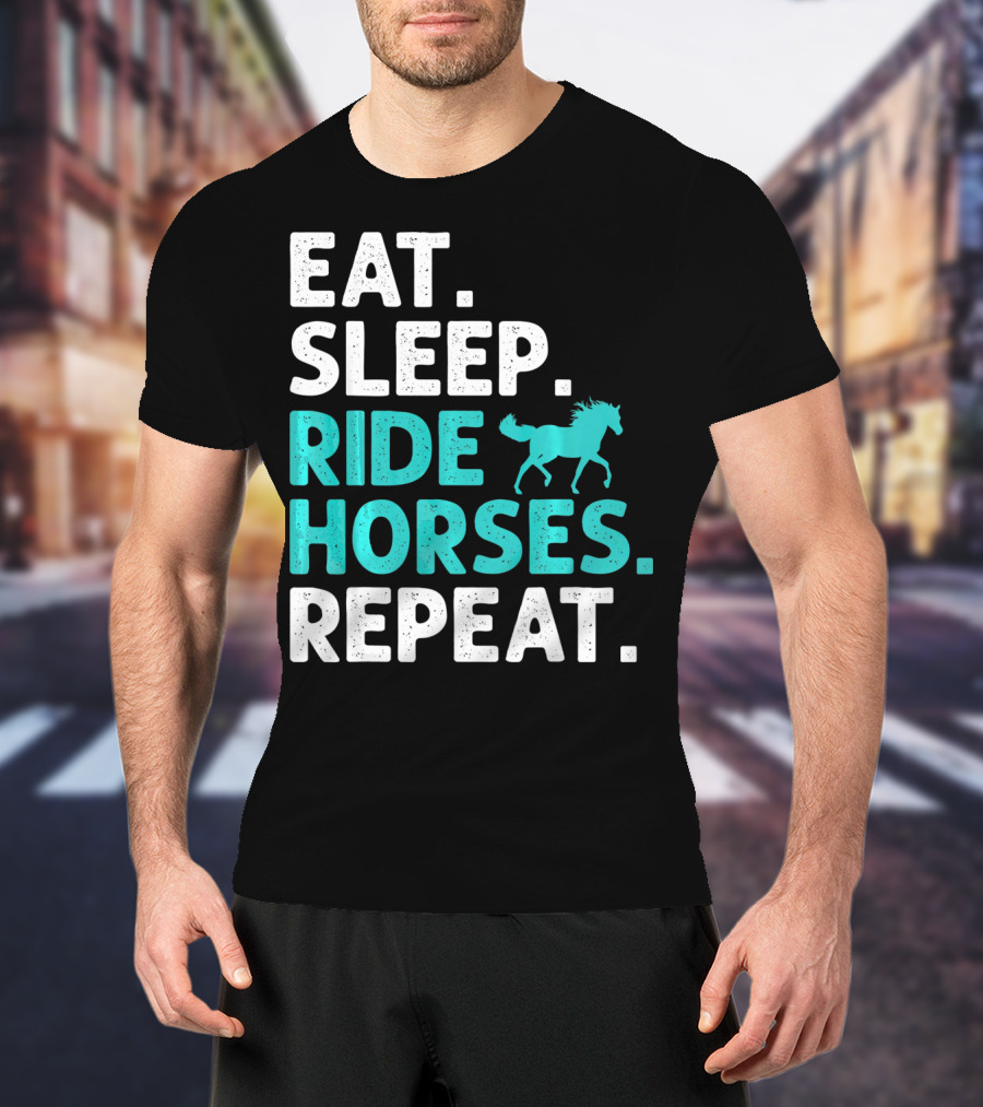Eat Sleep Ride Horses Repeat Vintage Horse T-Shirt