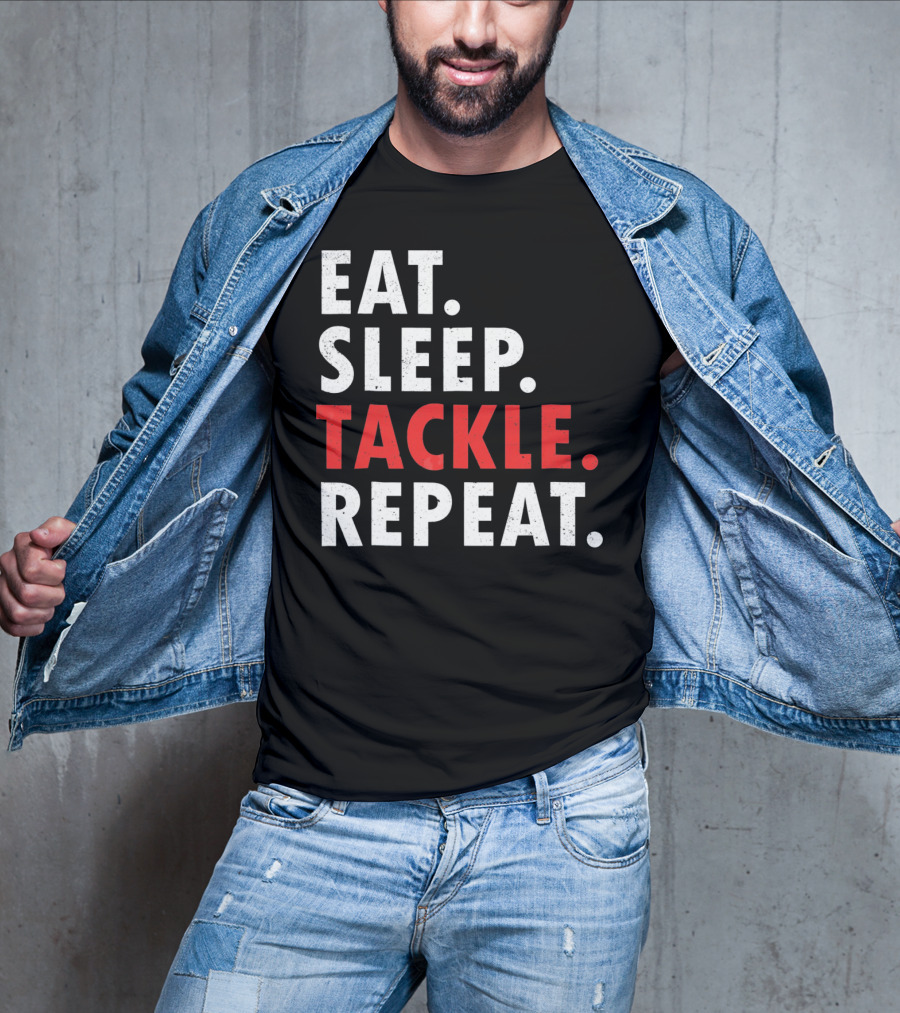 Eat Sleep Tackle Repeat Football Player Routine T-Shirt