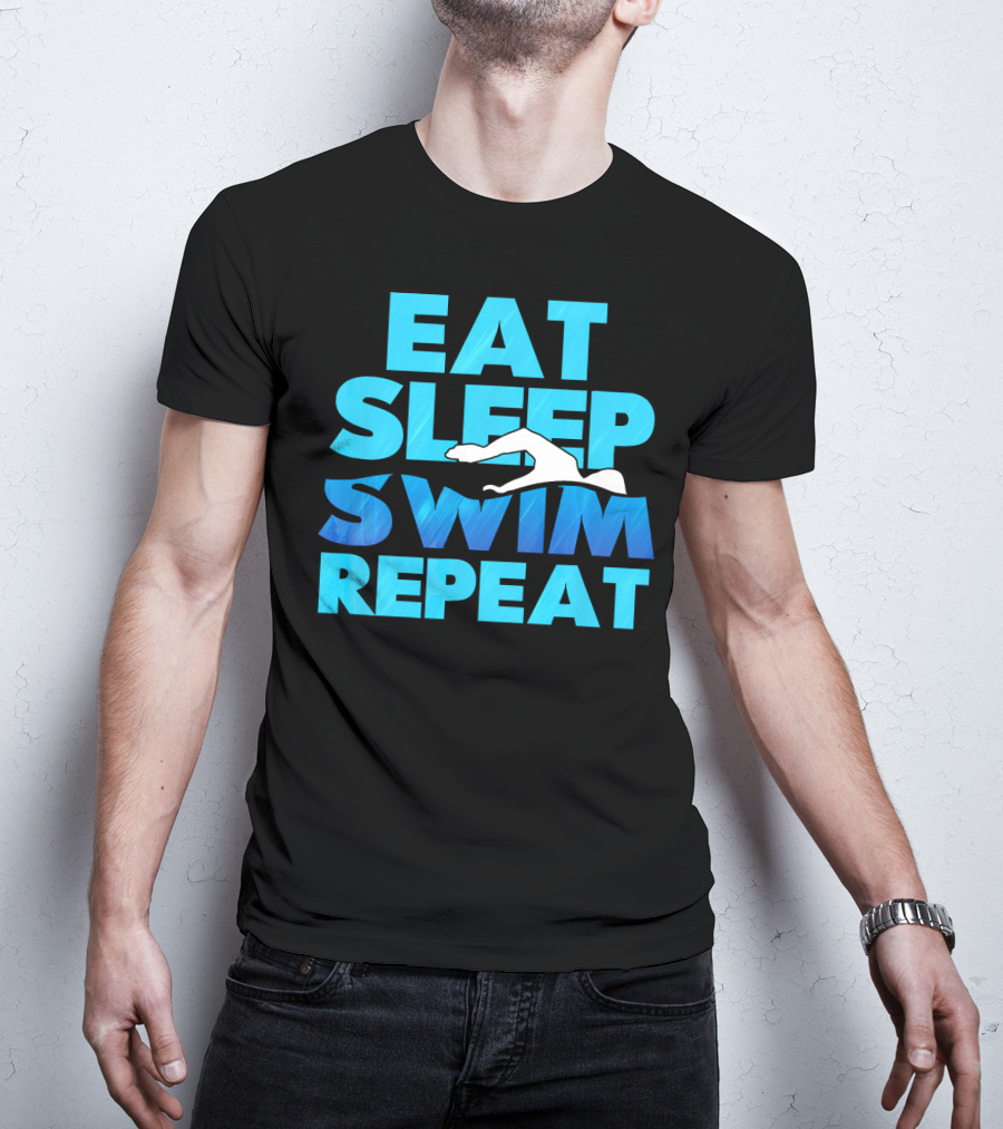 Eat Sleep Swim Repeat Swimmer Tees Iconic Phrase With Swim T-Shirt