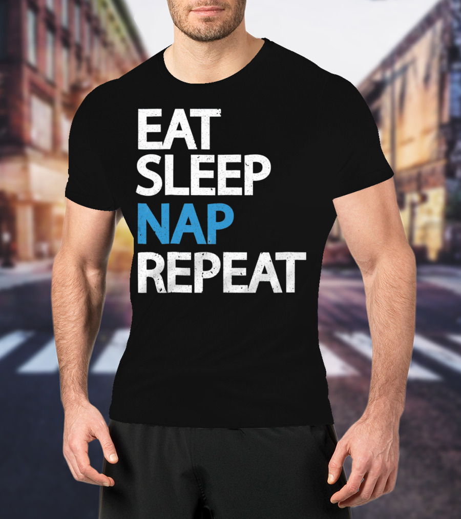 Eat Sleep Nap Repeat Funny Sleep Cycle T-Shirt
