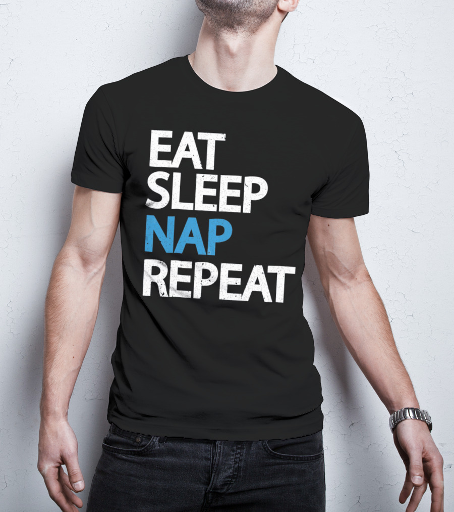 Eat Sleep Nap Repeat Funny Sleep Cycle T-Shirt
