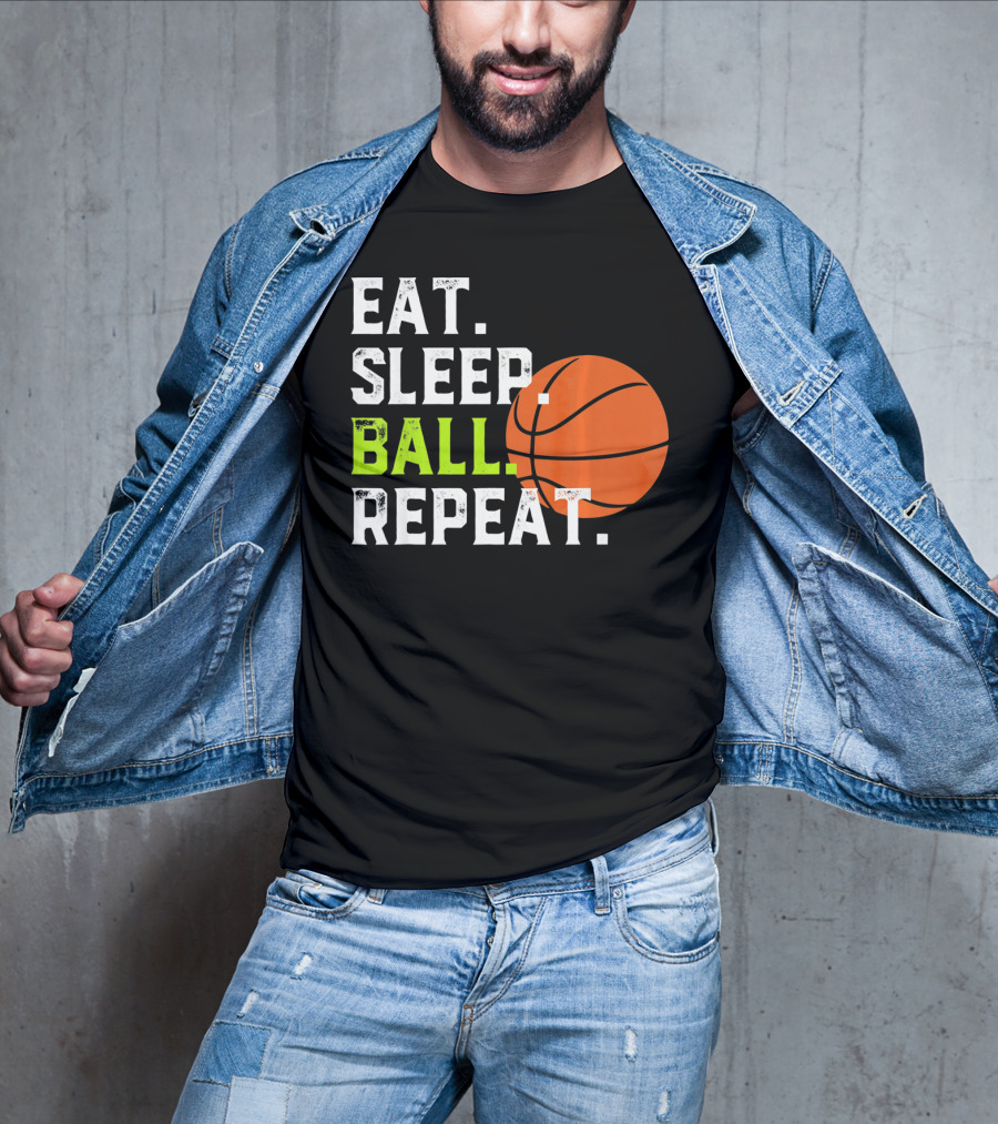 Eat Sleep Ball Repeat Funny Basketball T-Shirt