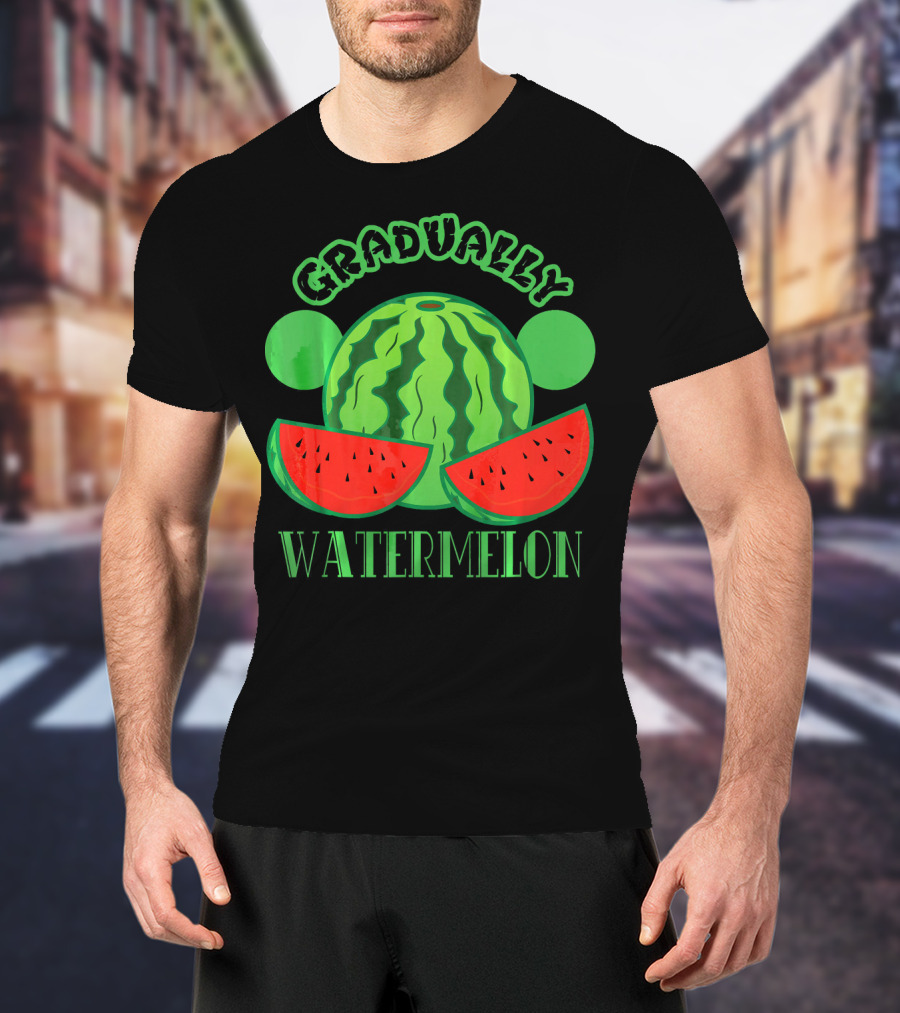 Gradually Watermelon Fruit Funny T-Shirt