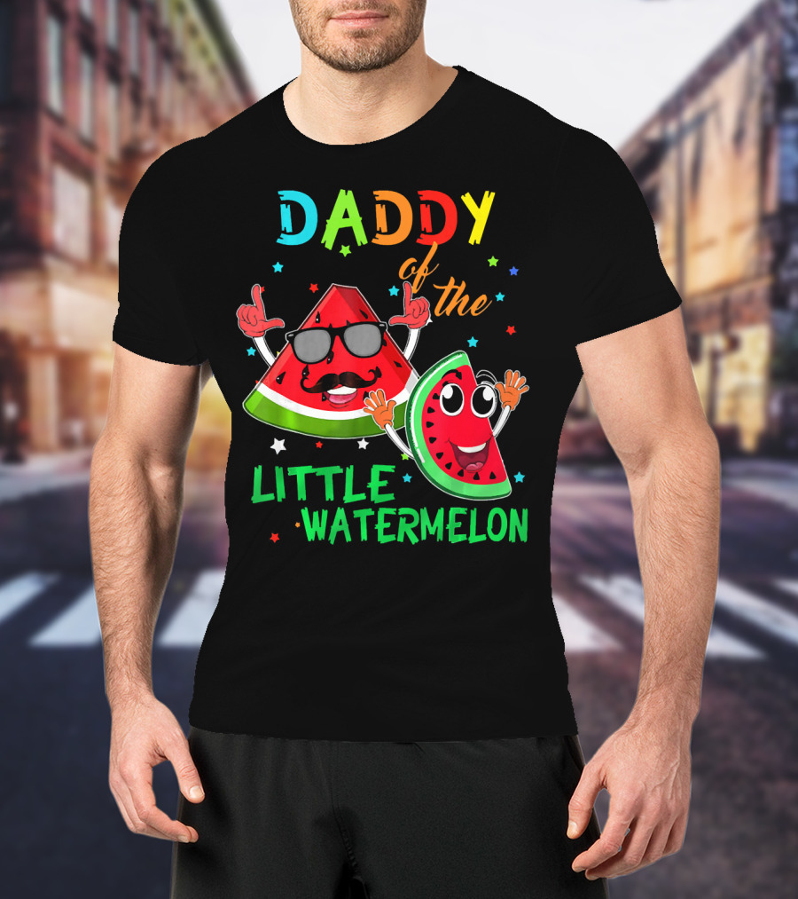 Daddy Of The Little Watermelon Fun Birthday T-Shirt
