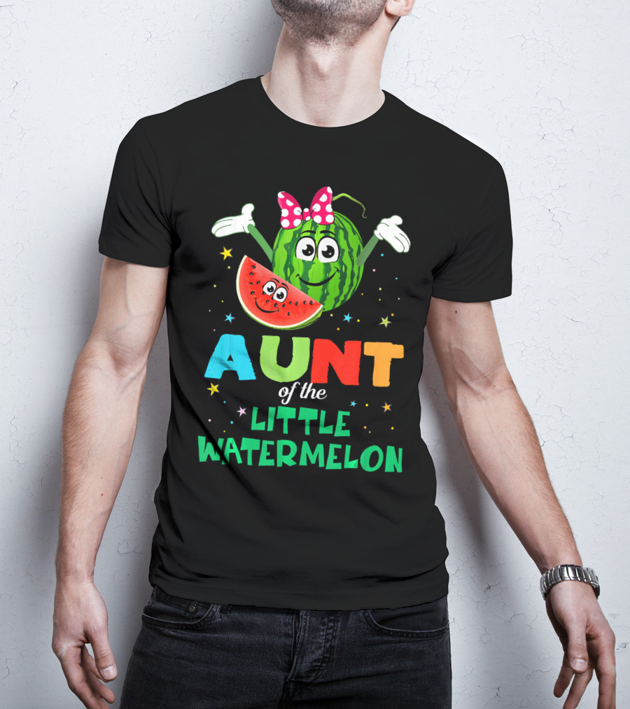 Aunt Of The Little Watermelon Funny Birthday T-Shirt