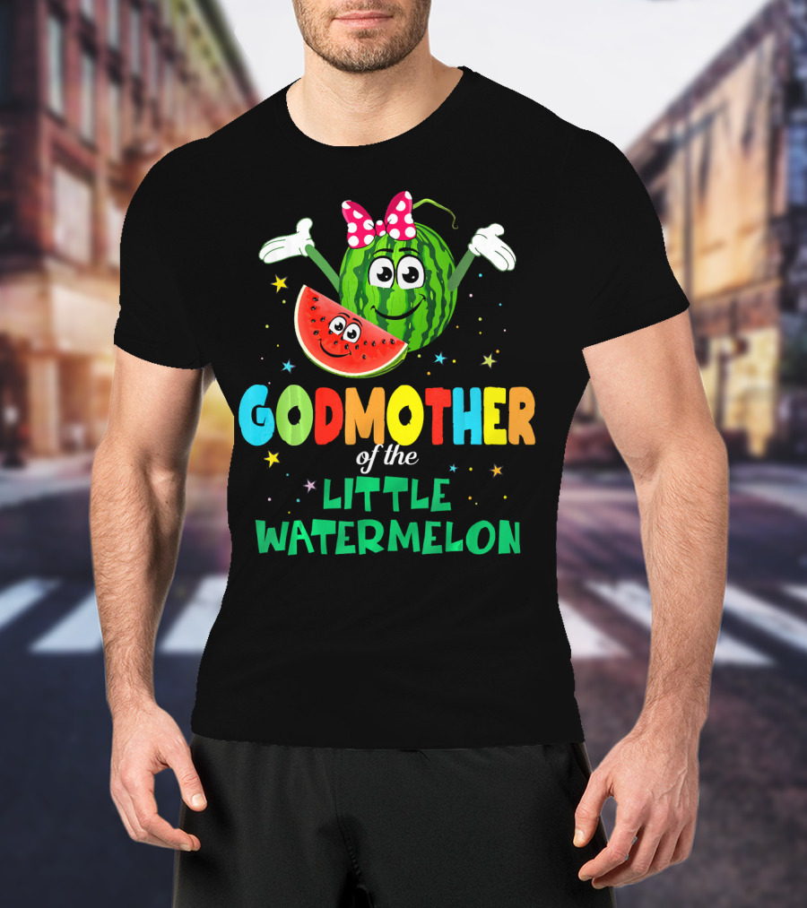 Godmother Of The Little Watermelon Cute Birthday T-Shirt