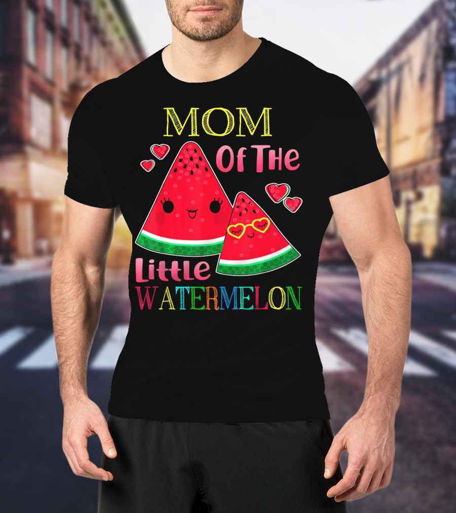 Mom Of The Little Watermelon T-Shirt