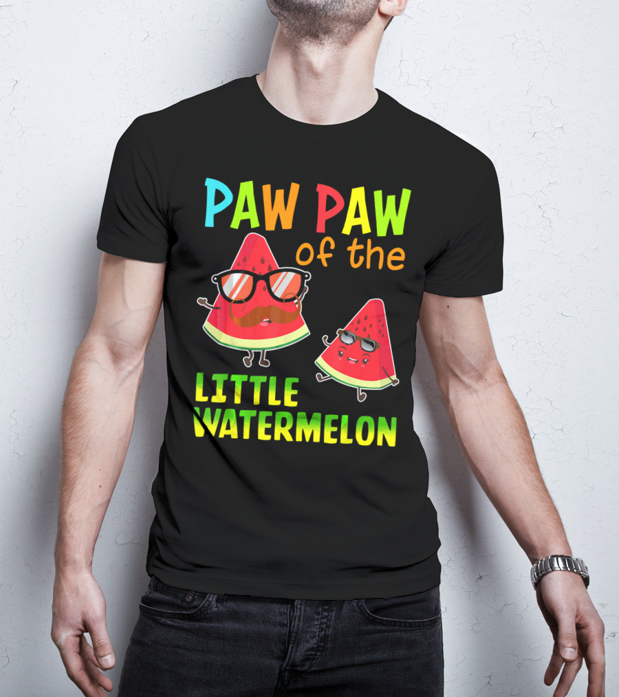 PAW PAW Of The Little Watermelon T-Shirt