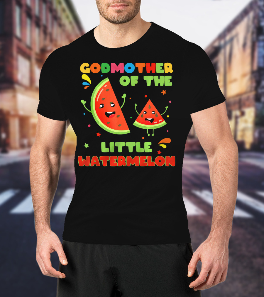 Godmother Of The Little Watermelon Cute Fruit Characters Fun T-Shirt