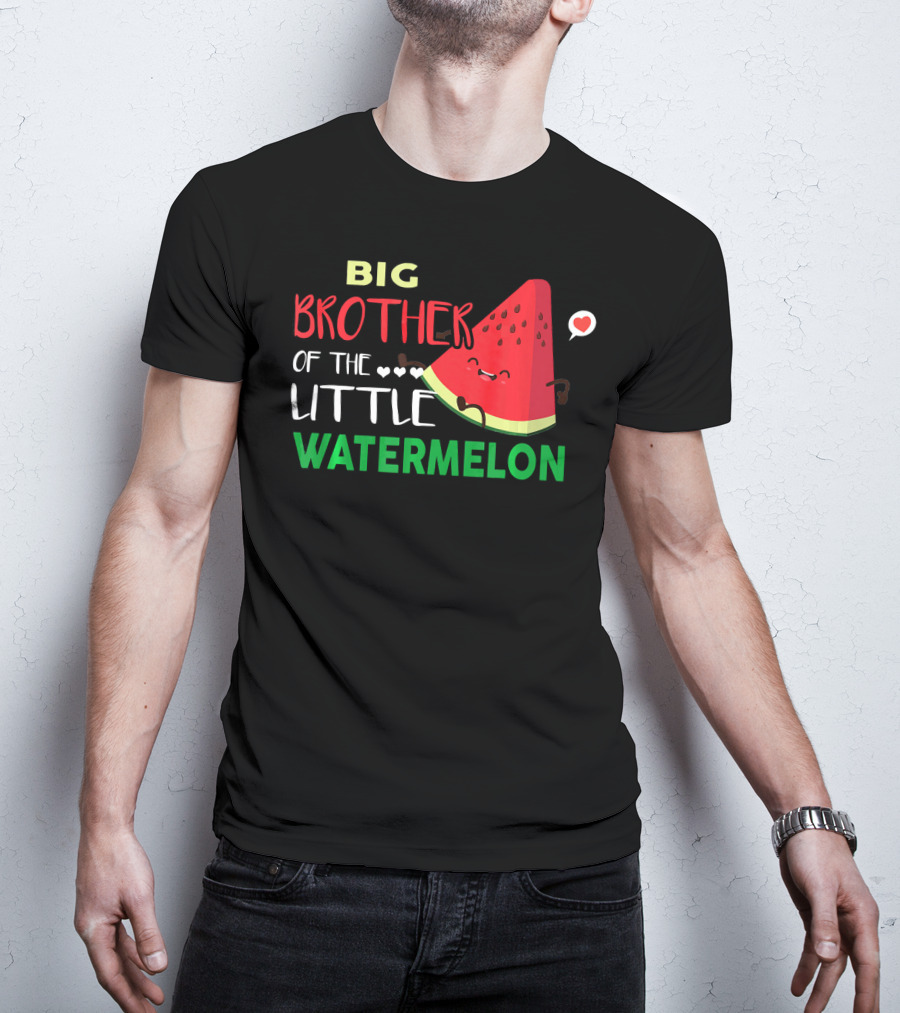 Big Brother Of The Little Watermelon Birthday Fun T-Shirt