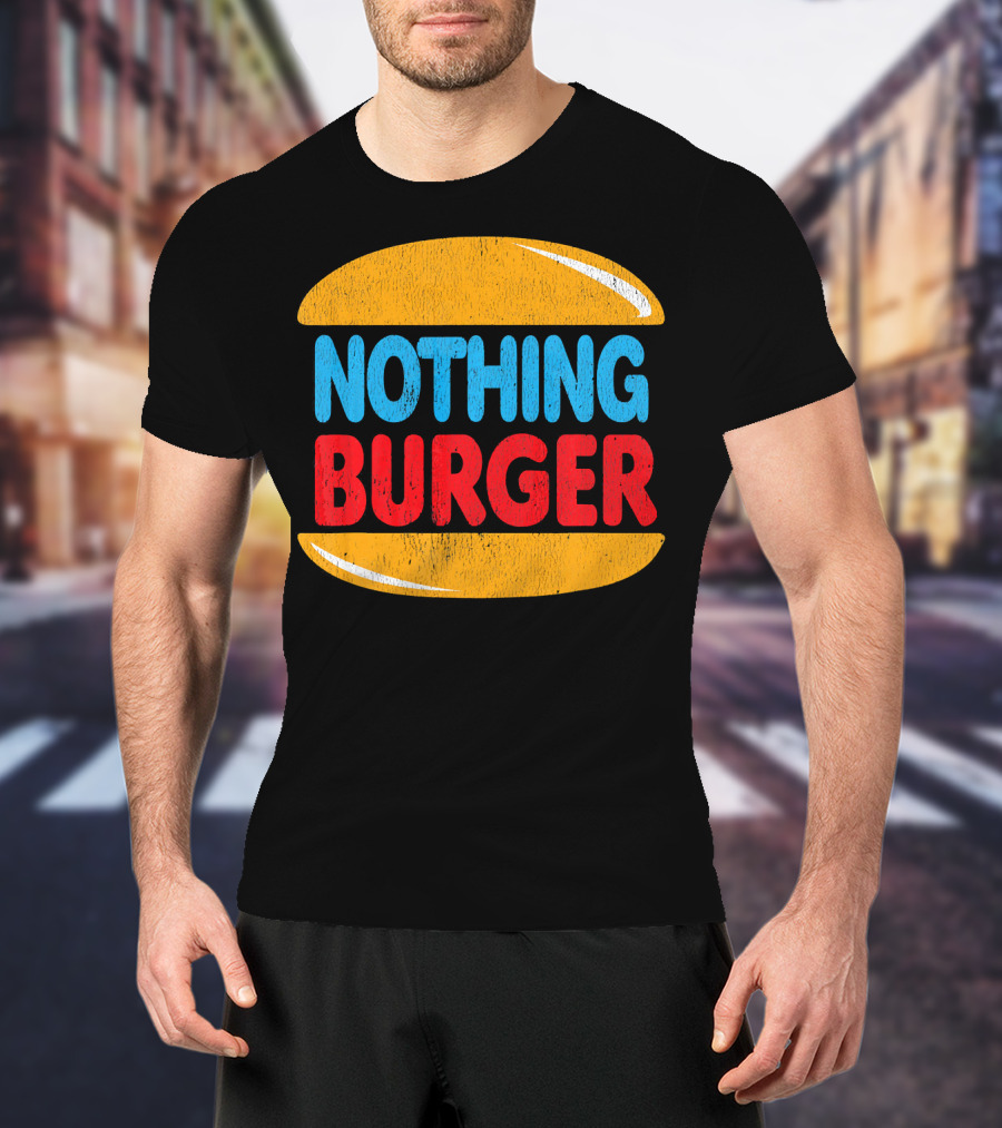 Nothing Burger Retro Style Text In Bold Colors T-Shirt