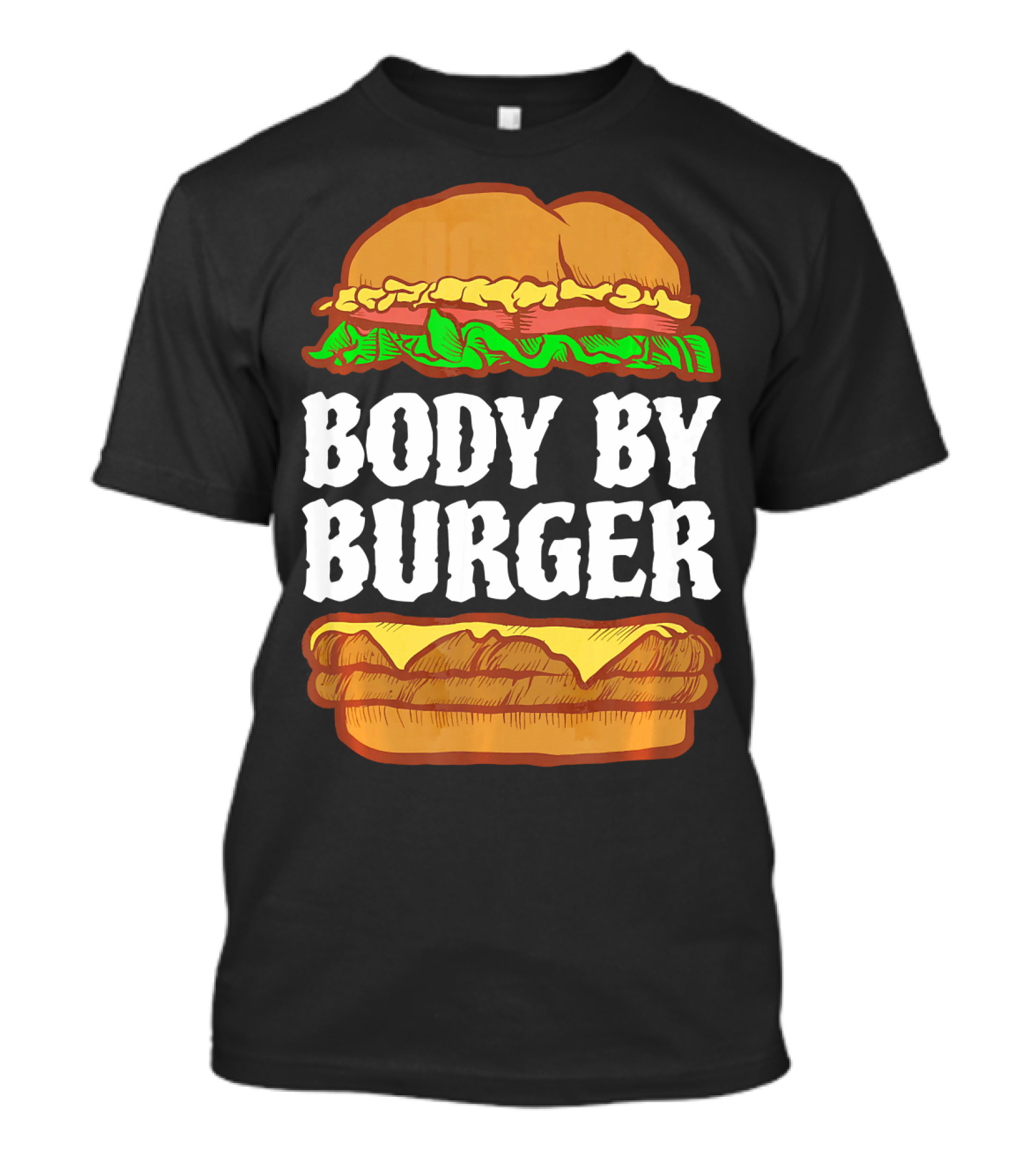 Body By Burger Hamburger Gym Funny T-Shirt