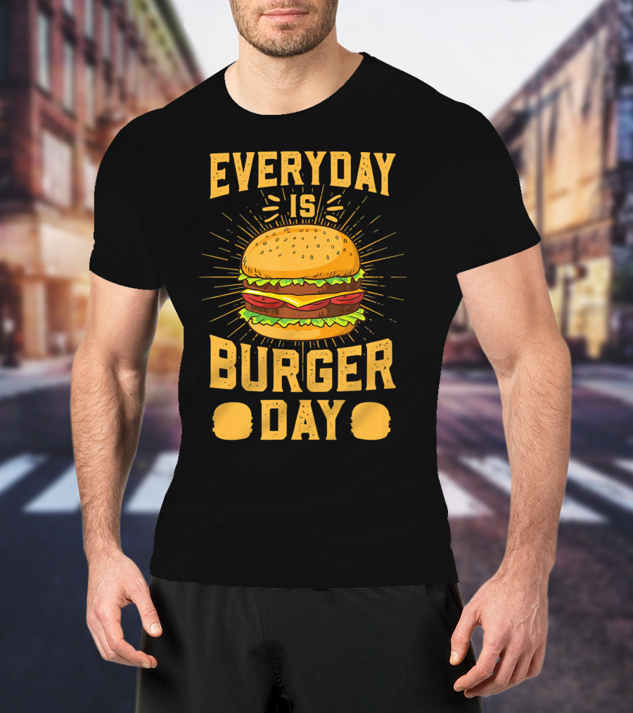 Every Day Is Burger Day BBQ Hamburger T-Shirt