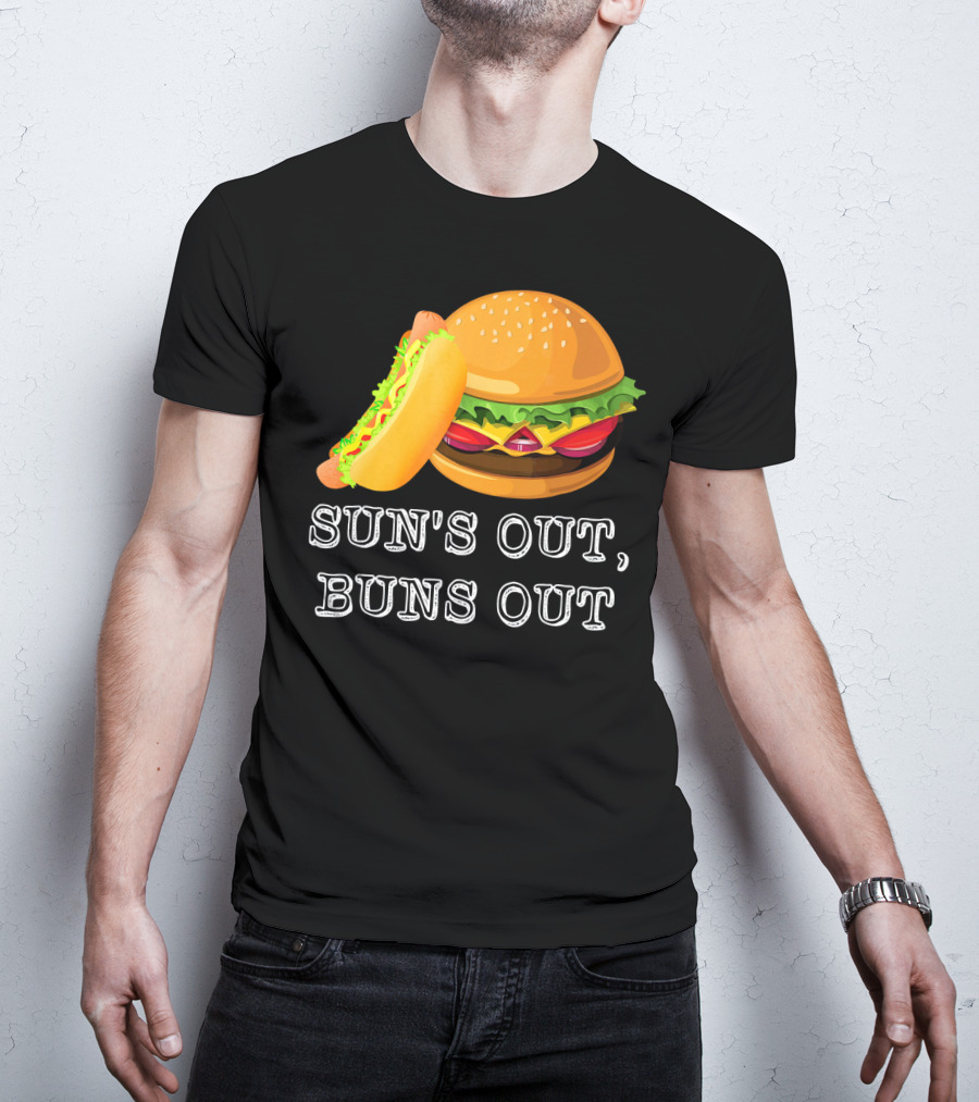 Sun's Out Buns Out Hot Dog And Hamburger Fun Food T-Shirt