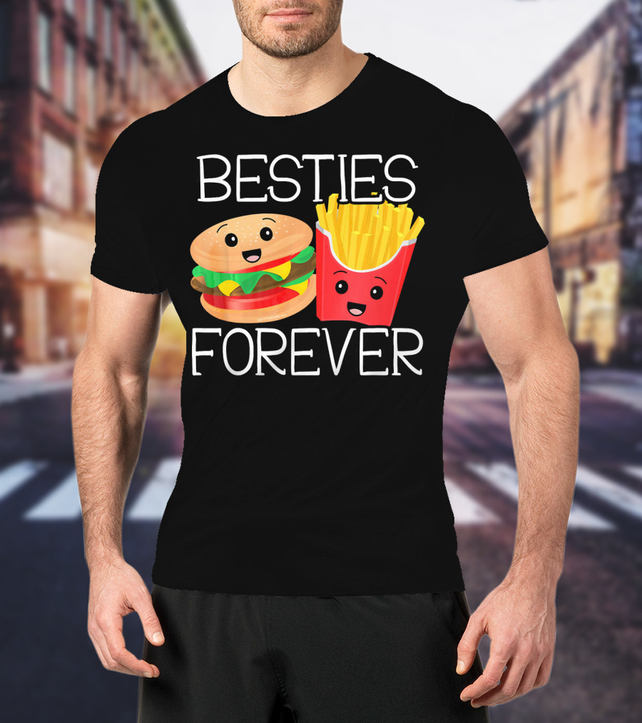 Besties Forever Smiling Hamburger And French Fries Duo T-Shirt