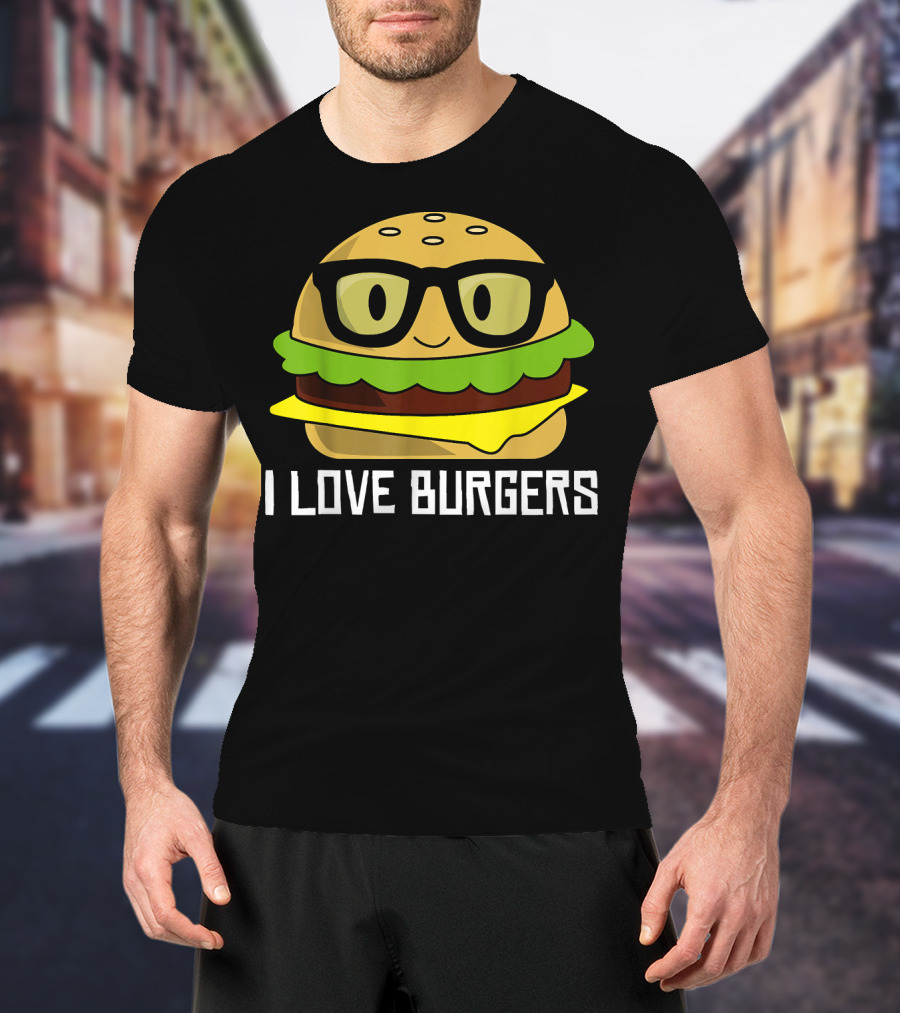 I Love Burgers Cheeseburger Glasses Cute Hamb T-Shirt