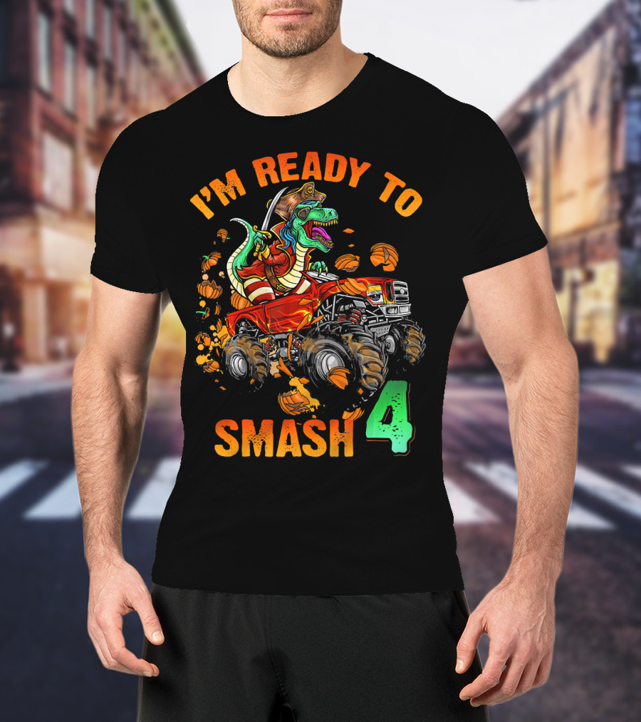 Halloween Pirate Monster Truck Dinosaur I'm Ready To Smash 4 T-Shirt