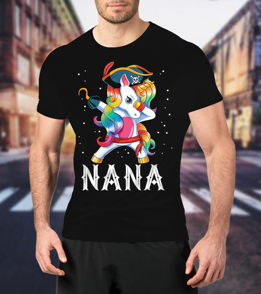 Funny Pirate Dabbing Unicorn Nana T-Shirt