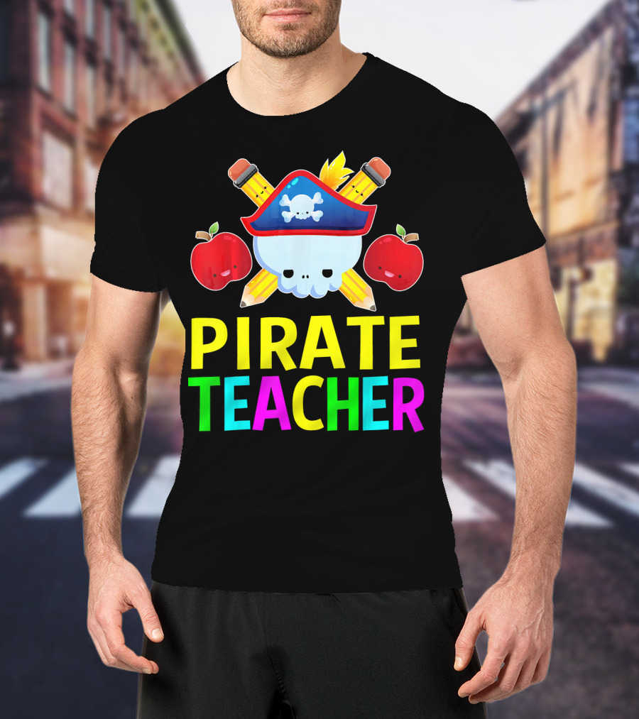 Pirate Teacher Halloween Costume Skull Pencils Apples T-Shirt