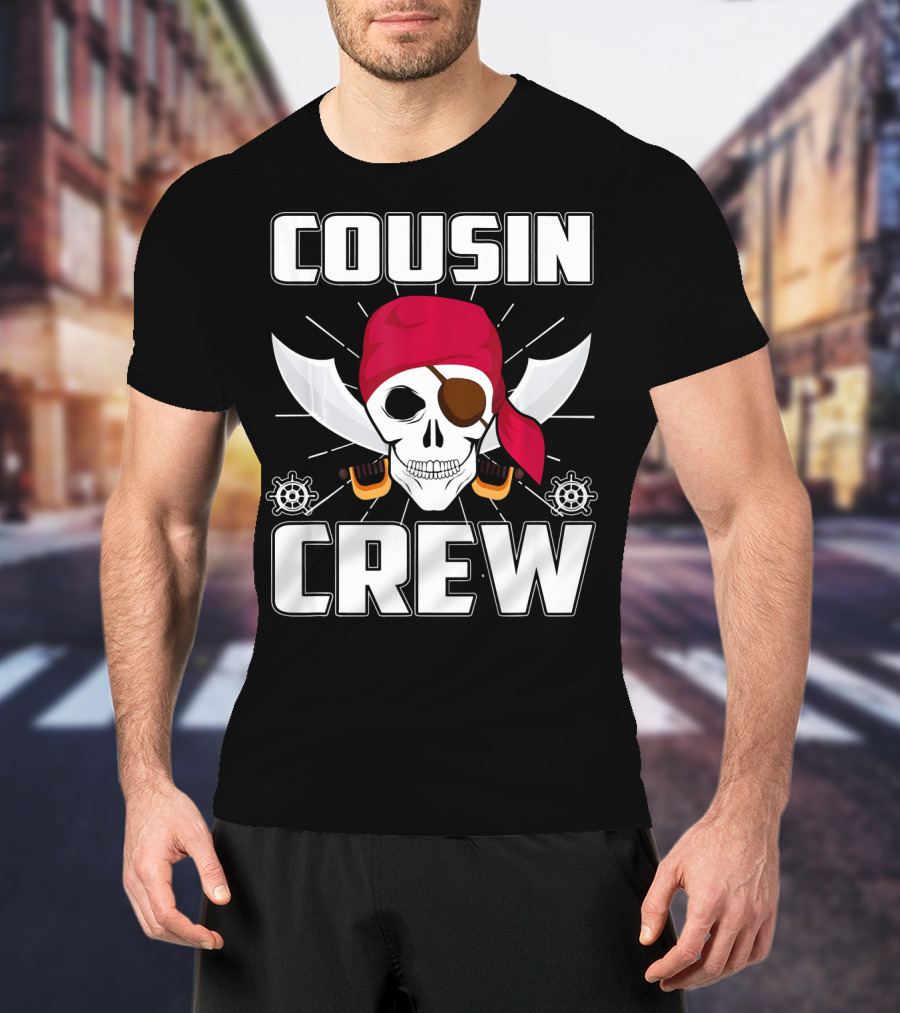 Cousin Crew Pirate Skull Bandana Eyepatch Swords Helmets T-Shirt