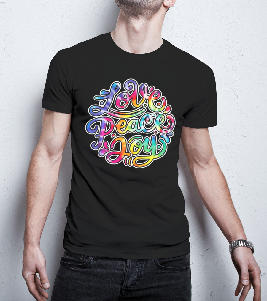 Love Peace Joy Cute Tie Dye T-Shirt