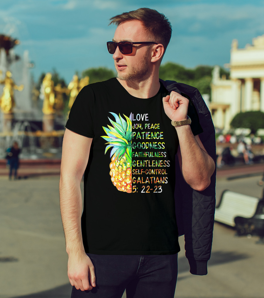 Pineapple Bible Galatians 5:22-23 Love Joy Peace Patience Goodness Faithfulness Gentleness Self-Control T-Shirt