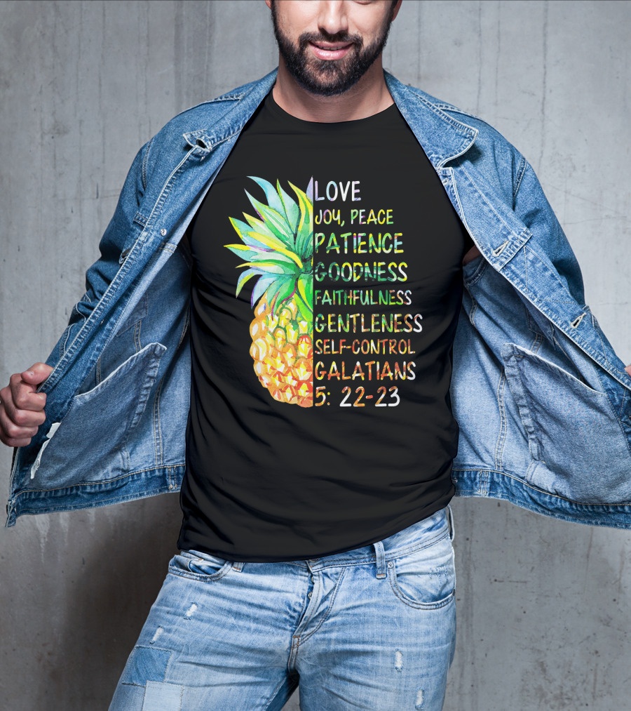 Pineapple Bible Galatians 5:22-23 Love Joy Peace Patience Goodness Faithfulness Gentleness Self-Control T-Shirt