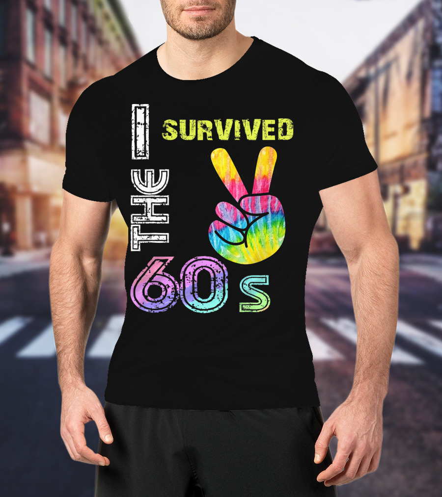 I Survived The 60s Tie-Dye Peace Sign T-Shirt