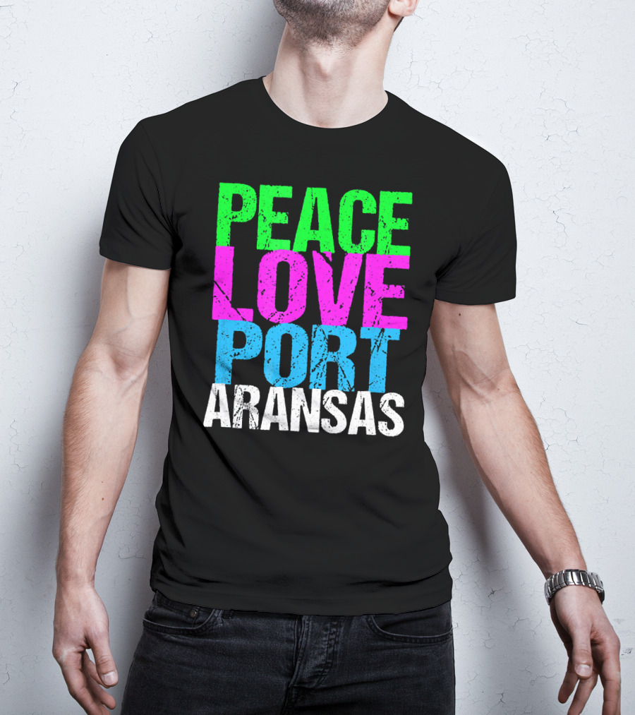Peace Love Port Aransas T-Shirt