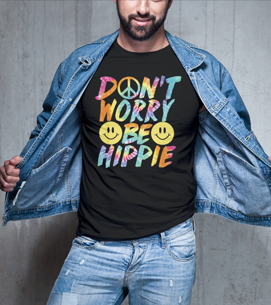 Don't Worry Be Hippie Tie Dye Style Peace Symbol Smiley Face T-Shirt