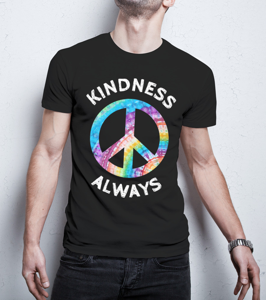 Kindness Always Tie Dye Peace Sign T-Shirt
