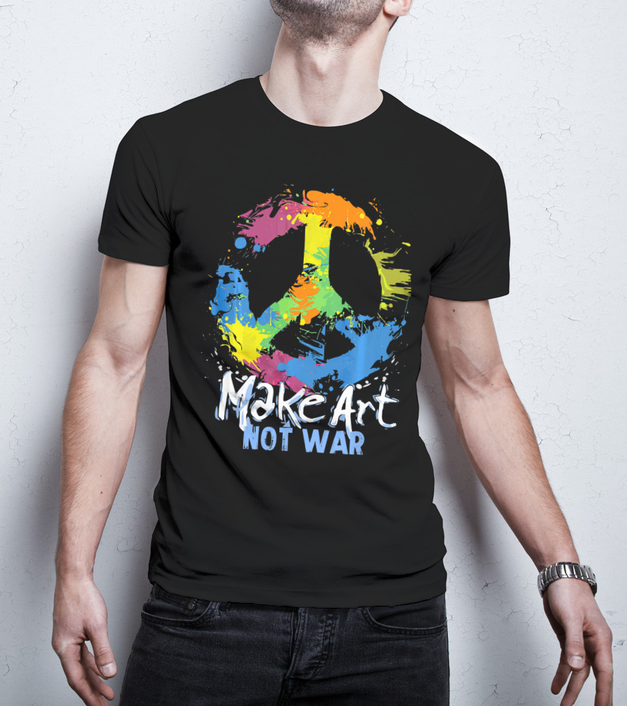Make Art Not War Peace Symbol Colorful Splatter T-Shirt