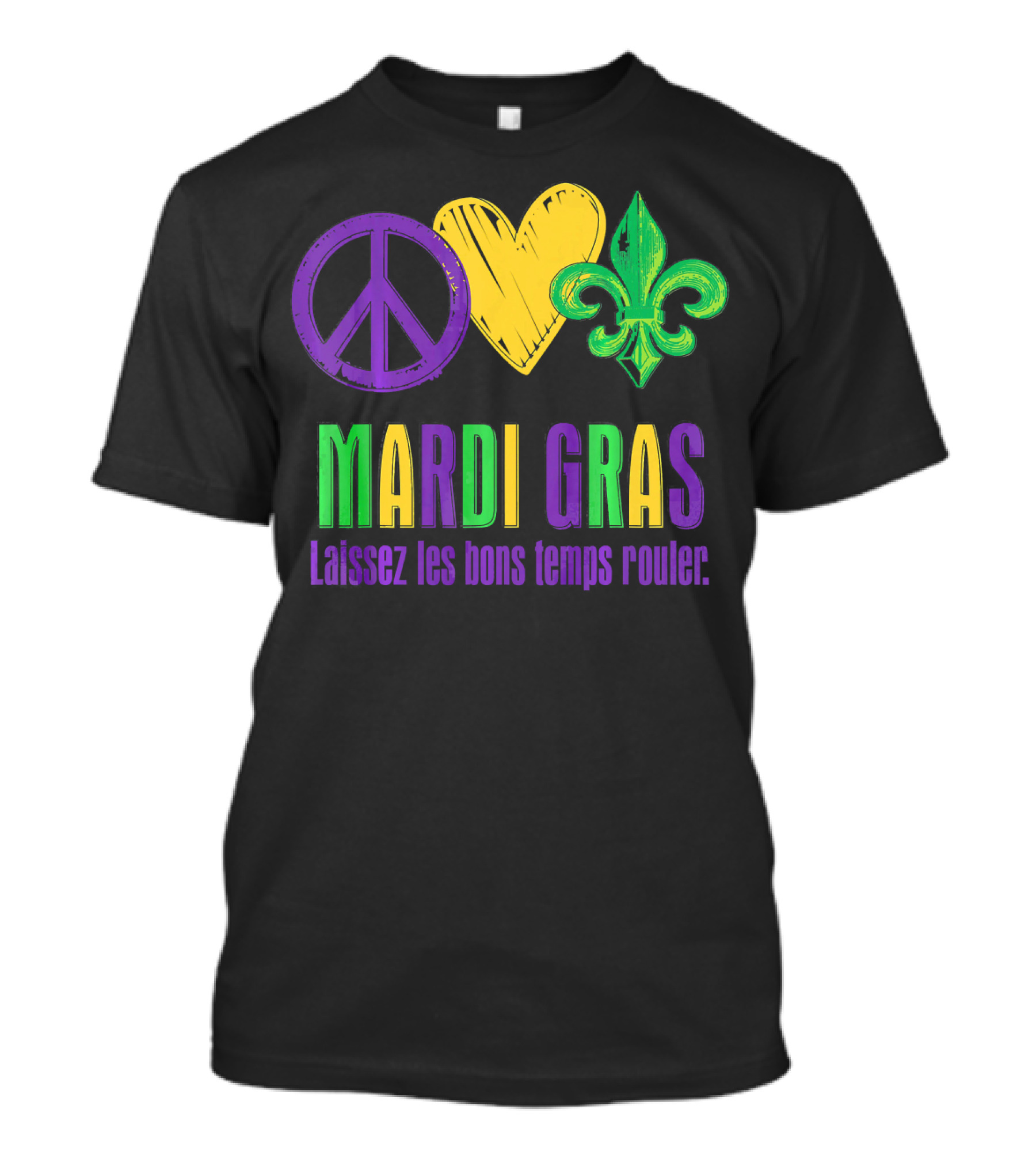 Peace Love Fleur-de-Lis Mardi Gras Laissez Les Bons Temps Rouler T-Shirt