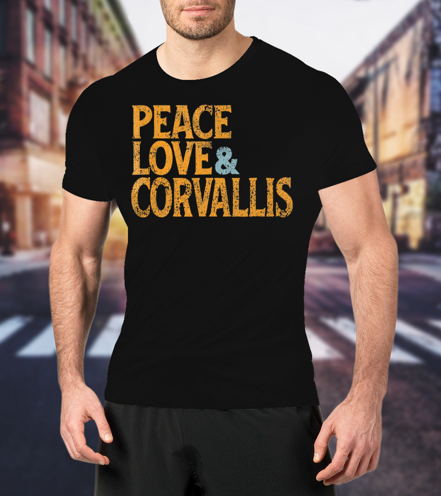 Peace Love Corvallis Retro 1960s T-Shirt