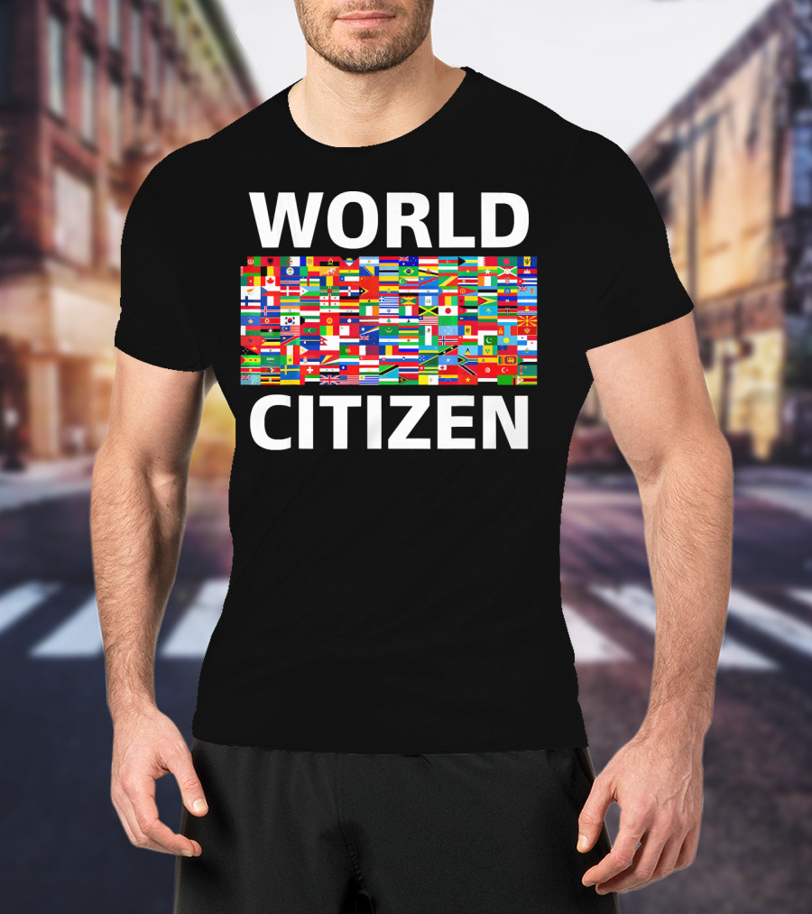 World Citizen Multinational Flags Equality Unity T-Shirt