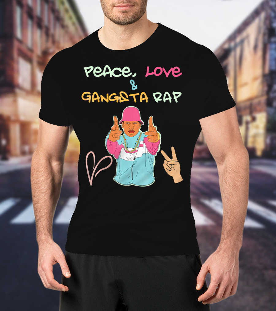 Peace Love And Gangsta Rap Hippy Hiphop Unis T-Shirt