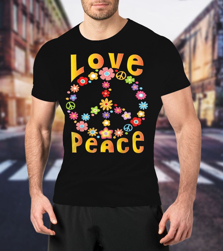 Love Peace 60s Flower Power Hippie Freedom T-Shirt