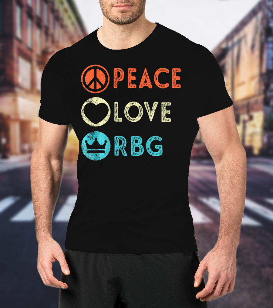 Peace Love RBG Ruth Bader Ginsburg Crown T-Shirt