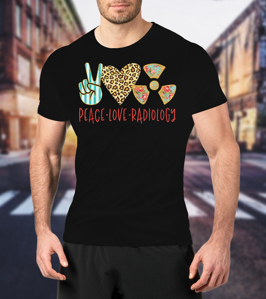 Peace Love Radiology Leopard Heart Floral Radiation T-Shirt