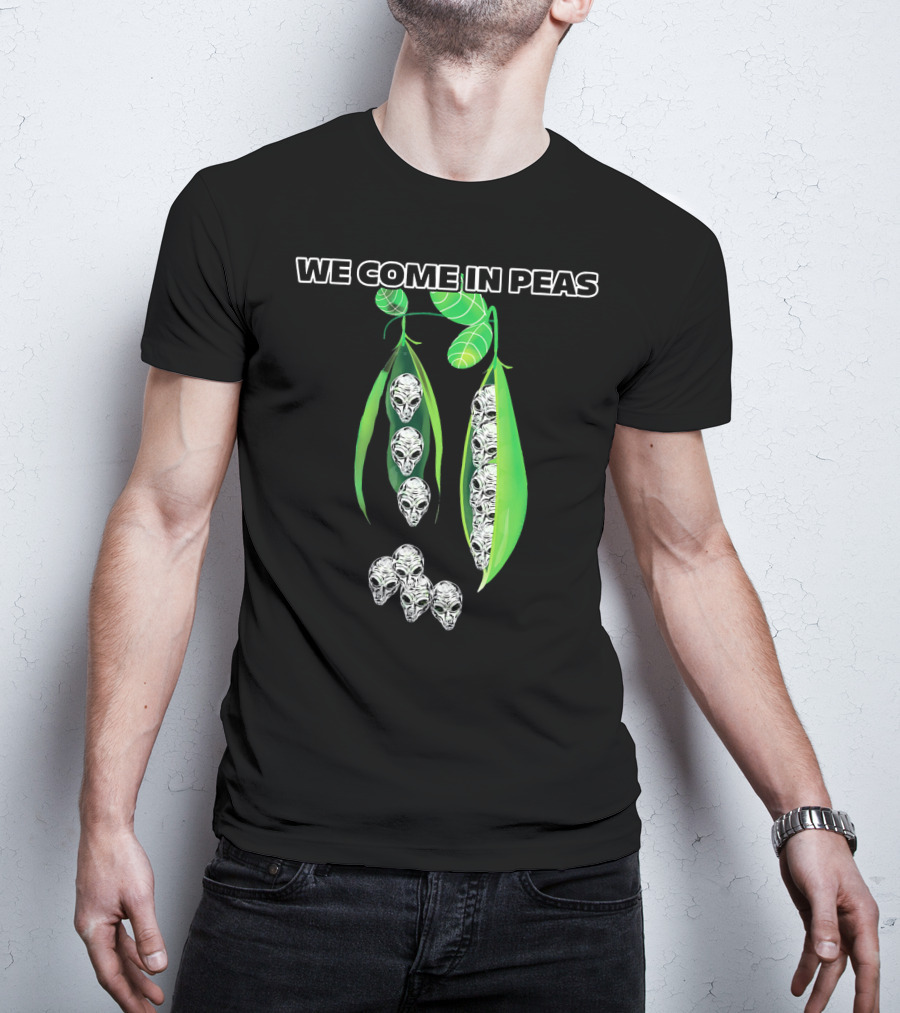 We Come In Peas Funny Cosmic Alien Pods T-Shirt