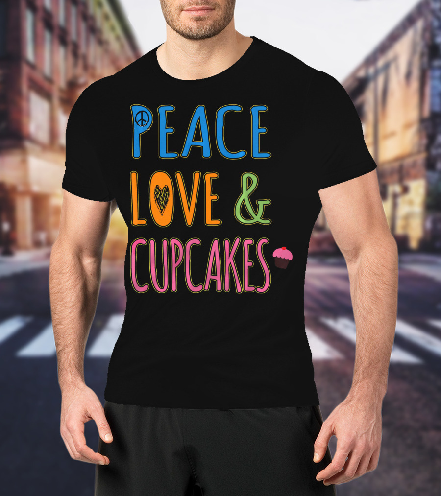 Peace Love And Cupcakes With Pink Frosting Cupcake T-Shirt