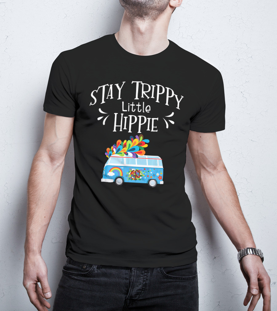 Stay Trippy Little Hippie Peace Van Rainbow Flower Power T-Shirt