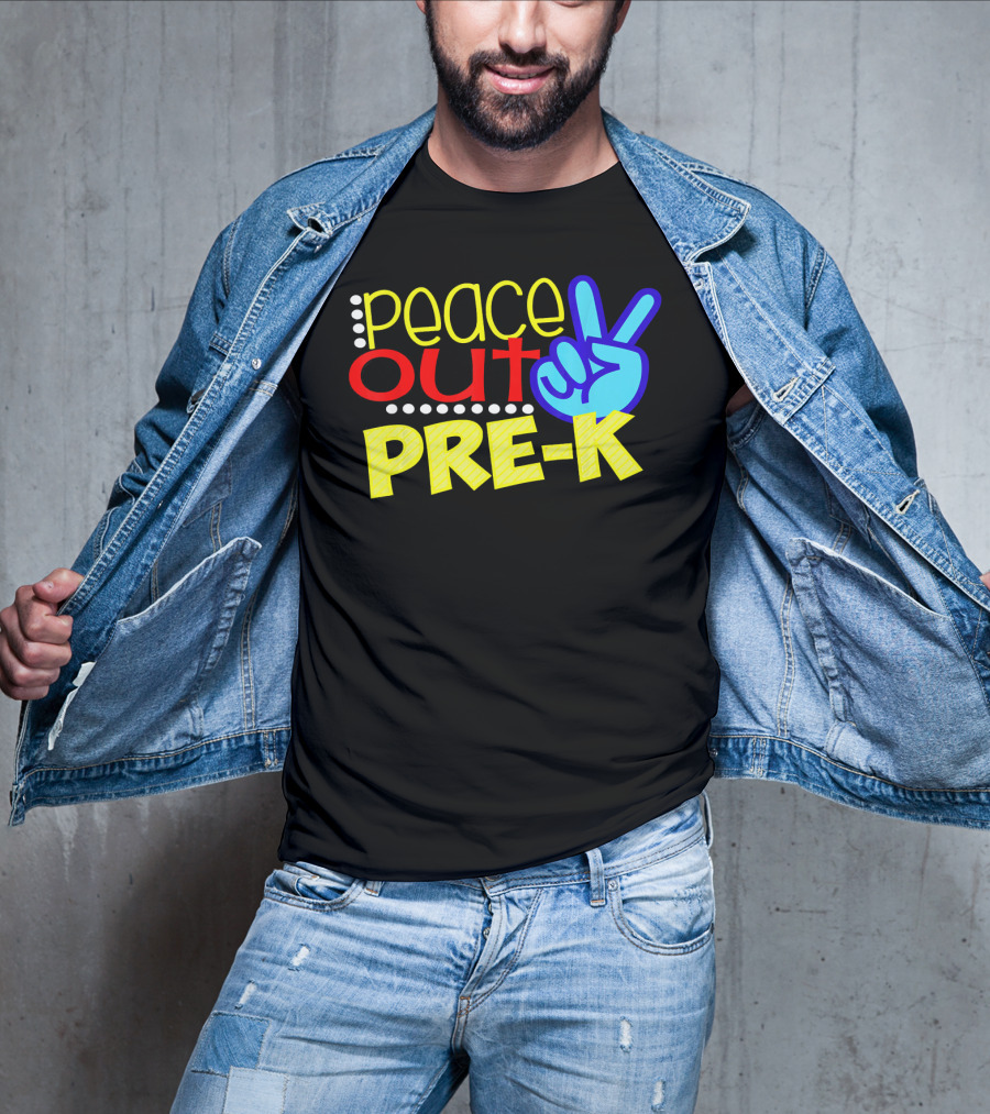 Peace Out Pre-K First Day Of School T-Shirt